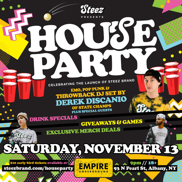 Steez House Party // Albany, NY